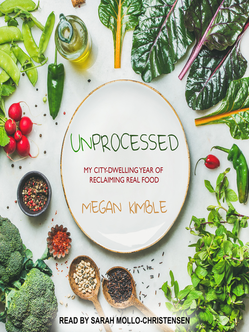 Title details for Unprocessed by Megan Kimble - Available